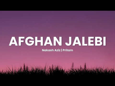 Afghan Jalebi (Lyrics) | Asrar