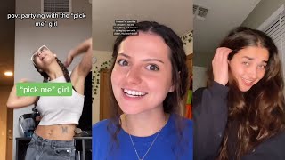 The "Pick Me" Girl | TikTok Compilation