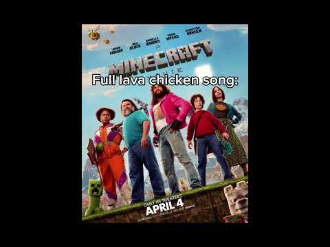 STEVES LAVA CHICKEN FULL SONG #minecraft #minecraftmovie
