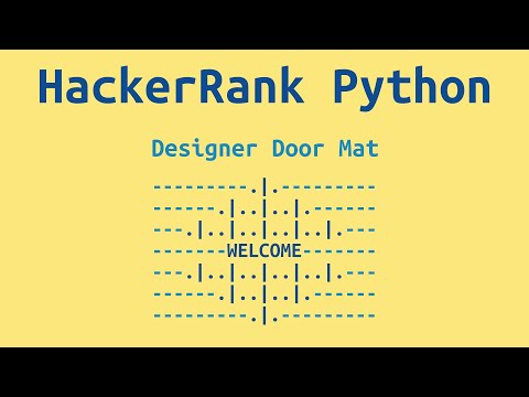 22. HackerRank Python Preparation - Designer Door Mat - Challenge Solution