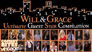 The ULTIMATE Will & Grace Guest Star Compilation! | Comedy Bites Vintage