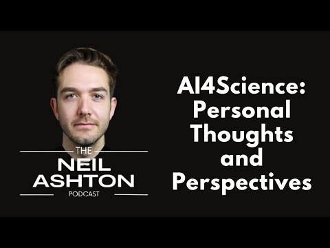 S1, EP10 - AI4Science - Personal Thoughts and Perspectives