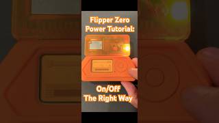 Flipper Zero Power Tutorial: On/Off the Right Way #flipperzero #viral @FlipperZeroVideos