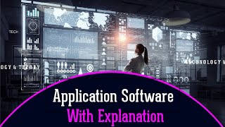 What is Application Software I Explanation I Basics of ICT I Student Medium