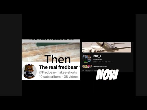 My channel then vs now