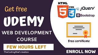 Get Paid Udemy Web development course FREE| Lifetime Access and certification| Few Hours left
