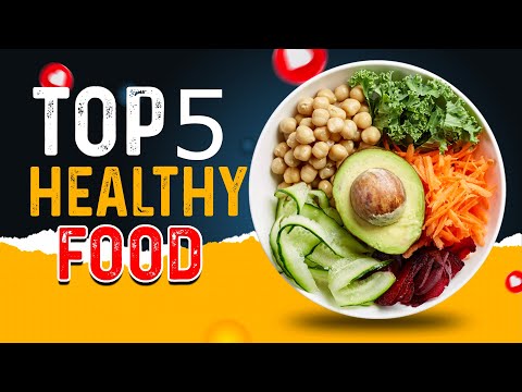 Top 5 Foods Healthy Food in USA