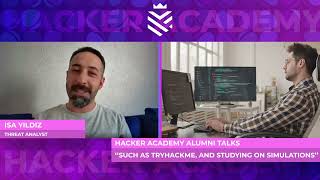 Hacker Academy Alumni Talks | İsa Yıldız, Threat Analyst