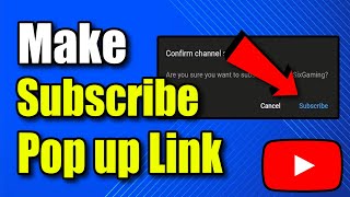 How to Make a Subscribe Confirmation Link for your Youtube Channel (Best Method)