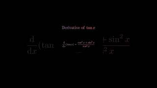 Derivative of tan x in 60 Seconds! Easiest Way Ever!  #maths #shortsfeed