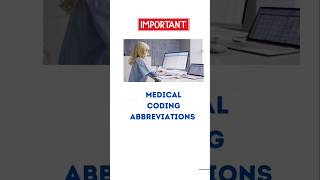 Medical Coding Abbreviations #shorts