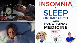 Insomnia & Sleep Optimization With Functional Medicine | Live 5pm PST, 8PM EST