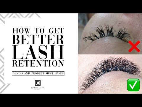 HOW TO GET MAXIMUM/BETTER LASH RETENTION - [With Demo & Product Reccomendation]