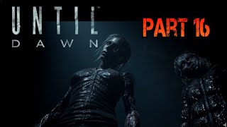 UNTIL DAWN REMAKE 🔥 Horror Lets Play Deutsch | Entscheidungen & Story ►Part 16◄(ohne Kommentar )
