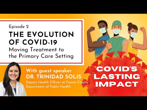 The Evolution of COVID-19: Moving Treatment to the Primary Care Setting | COVID's Lasting Impact