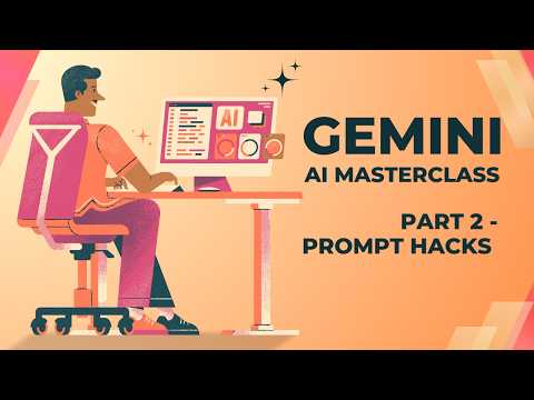 The Ultimate Gemini AI Masterclass (Part 2: Mastering Prompts)