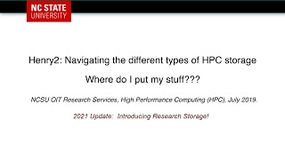 Henry2: Navigating the different types of HPC storage.  Where do I put my stuff???