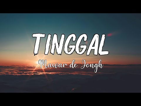 Mawar de Jongh - Tinggal || Lirik