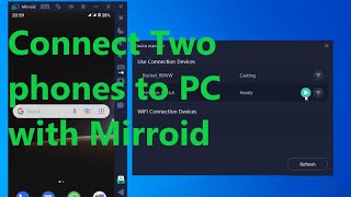 How to connect two android phones to PC via mirroid | AndroidPC