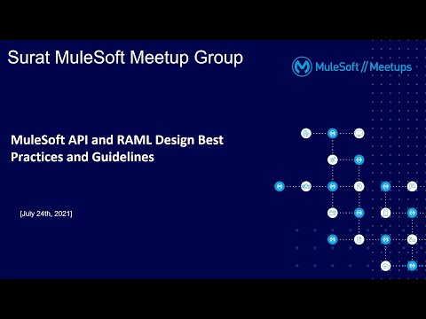 MuleSoft Surat Meetup#21 - MuleSoft API and RAML Design Best Practices and Guidelines