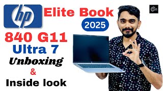 HP EliteBook 840 G11 Intel Ultra 7-155H | Inside look | unboxing 2025