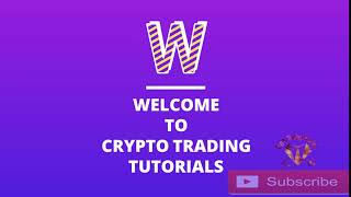 Crypto Trading Tutorials Intro