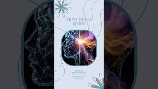 Mind Meets Spirit