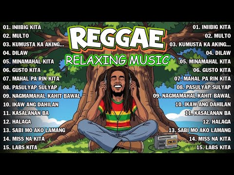 RELAXING TAGALOG REGGAE LOVE MIX💕| OPM LOVE STORY NONSTOP 2026