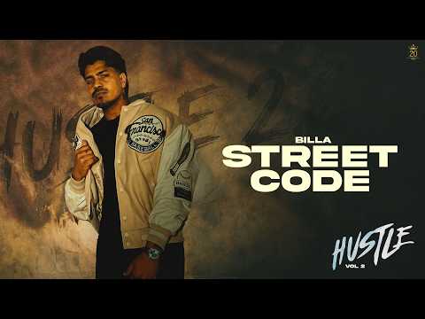 Street Code | Billa | J Tung | Rahul Billa | Hustle Vol. 2