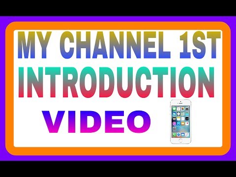 MY 1ST INTRODUCTION VIDEO