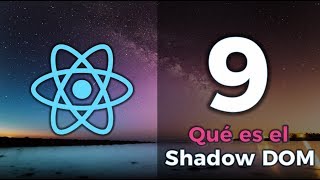 Mini curso de React (9): Qué es el Shadow DOM