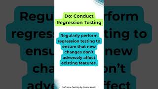Do: Conduct Regression Testing #softwaretesting