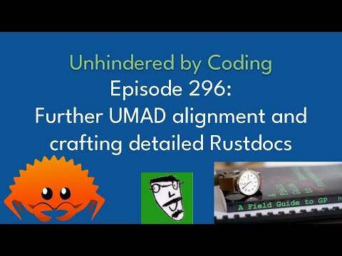 Evolutionary Computation in Rust (Ep 296): True UMAD Alignment & Crafting Detailed Rustdocs