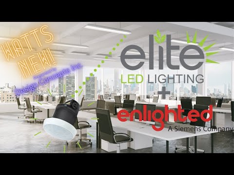 WATTS NEW! Enlighted integrated into Elite Lighting
