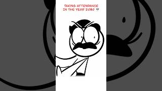 Class Attendance 😅 (Animation Meme) Anim: Don_Wakamole #shorts
