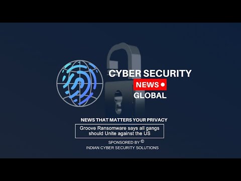 Groove Ransomware says all gangs should Unite against the US - Cyber Security News Global