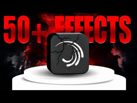 Top 50+ Must-Know Alight Motion Effects | Ultimate Editing Tutorial 2025