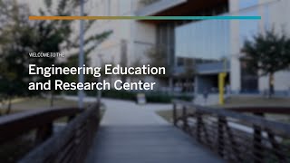 Cockrell School Virtual Visit: Engineering Education and Resource Center (EER)