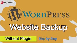 WordPress Website Backup without plugin Step by Step (Manual Method) [Hindi]