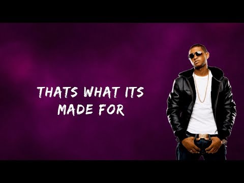 Usher - That’s What It’s Made For (Lyrics)