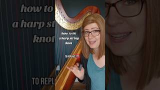 How to tie a harp string 🪢