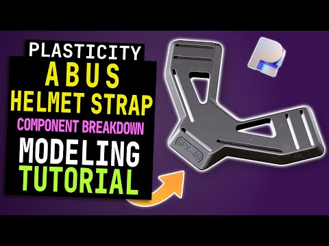 Plasticity Tutorial #28 | Modeling ABUS Helmet Strap Divider