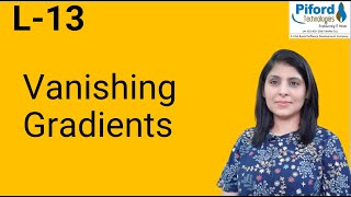 L-13 Vanishing Gradients | Deep Learning Problem & Solution