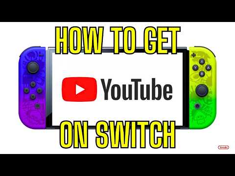 How to Get YOUTUBE on the Nintendo Switch! How to download YouTube on Nintendo Switch Guide!