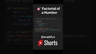 Follow @snakifyx for daily Python Shorts, coding tips, interview question#python #shorts  #factorial