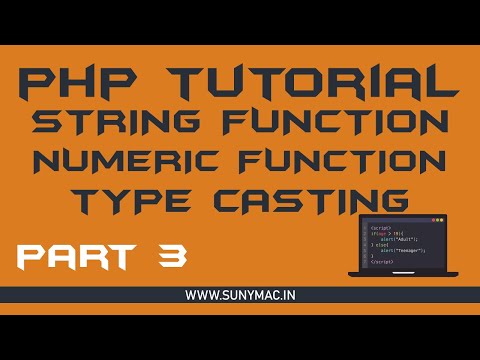 String Function,Numeric Function, Type casting, Constant in PHP ||Lecture 3 ||Sunny Mac || Gujarati