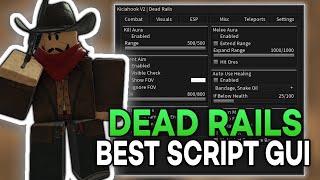 [FREE] DEAD RAILS SCRIPT GUI ⚔️ | AUTO BONDS, AUTO KILL, SILENT AIM, TELEPORT | ALL EXECUTORS
