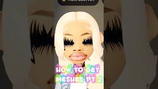 𝐌𝐞𝐬𝐡𝐞𝐬 𝟒 𝐮 #berryave #roblox #prettygirl #meshes #mesh #tutorial #games
