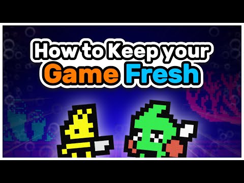 How to Keep your Game Fresh (or Fail Trying) - Devlog
