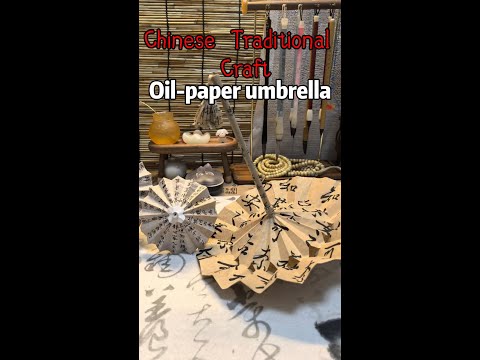 Handmade Calligraphy Oil-Paper Umbrella ☂️ | Chinese Traditional Craft#diy #ancientchina